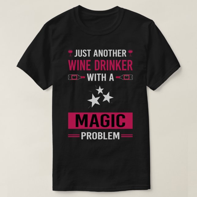 Wine Drinker Magic T-Shirt (Design Front)