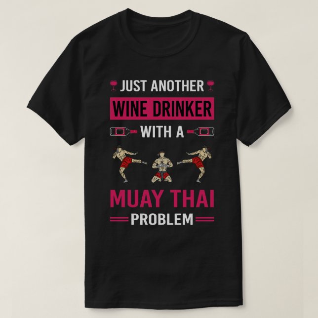 Wine Drinker Muay Thai T-Shirt (Design Front)