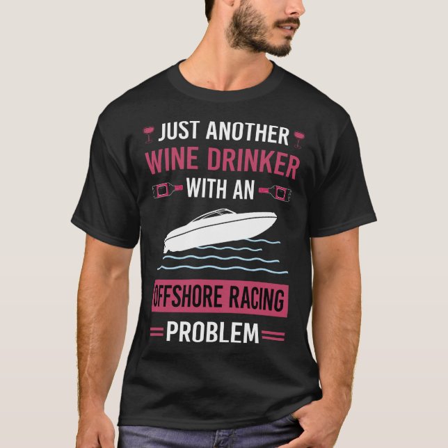 Wine Drinker Offshore Racing T-Shirt (Front)