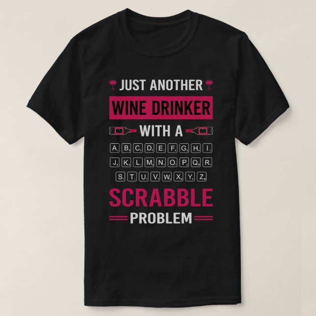 Wine Drinker Scrabble T-Shirt (Design Front)