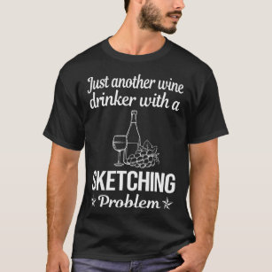 Wine Drinker Sketching T-Shirt