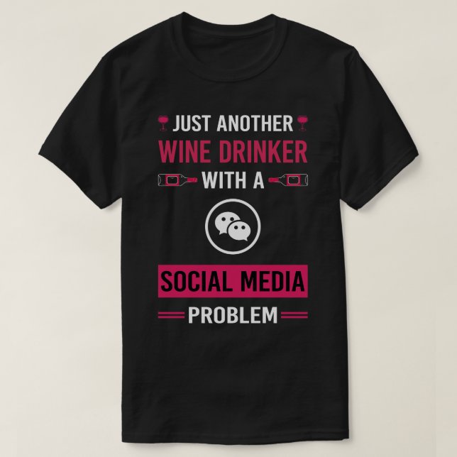 Wine Drinker Social Media T-Shirt (Design Front)