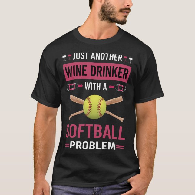 Wine Drinker Softball T-Shirt (Front)