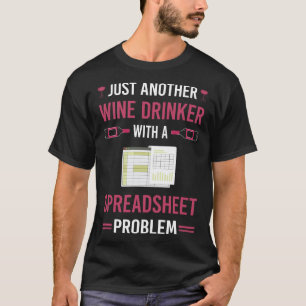 Wine Drinker Spreadsheet Spreadsheets T-Shirt
