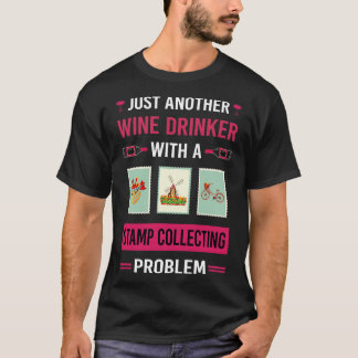 Wine Drinker Stamp Collecting Stamps Philately Phi T-Shirt