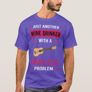 Wine Drinker Ukulele T-Shirt