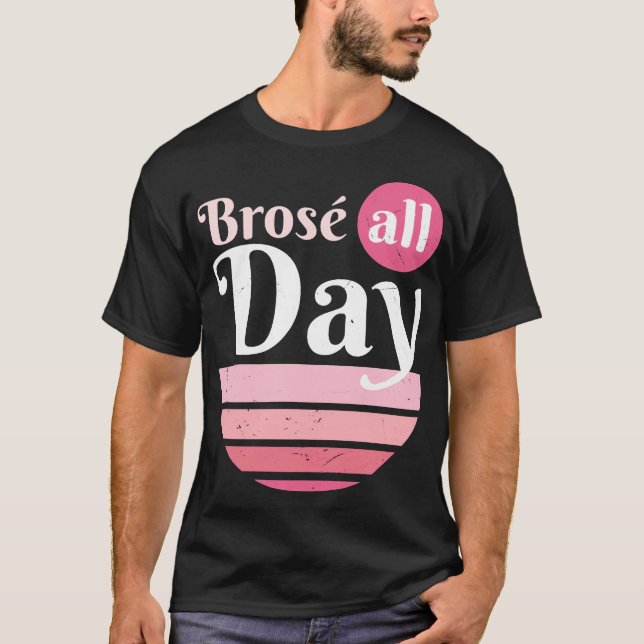 Wine Drinking Brose All Day Wine T-Shirt (Front)