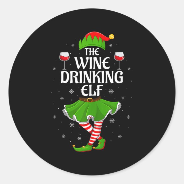 Wine Drinking Elf Christmas Family Girl Women Elf  Classic Round Sticker (Front)