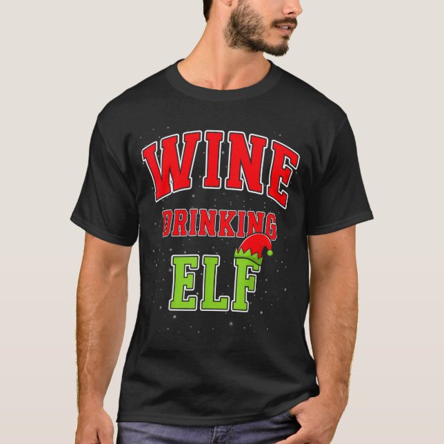 Wine Drinking Elf Christmas Family Matching Group  T-Shirt (Front)