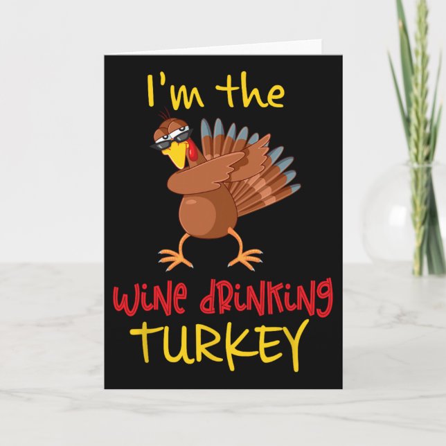 Wine Drinking Turkey Matching Family Thanksgiving  Card (Front)