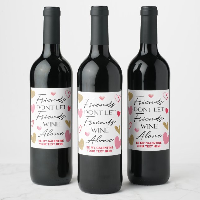 Wine friends Valentine day Wine label (Bottles)