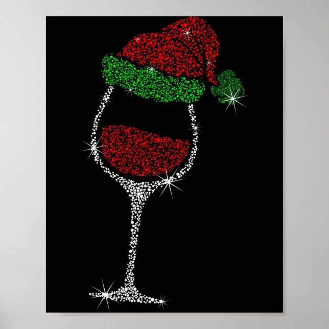 Wine Gl With Santa Hat Wine Lover Christmas Gift  Poster (Front)