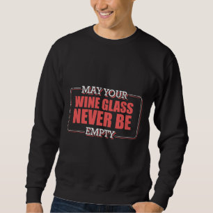 Wine Glass Philosophy Sweatshirt
