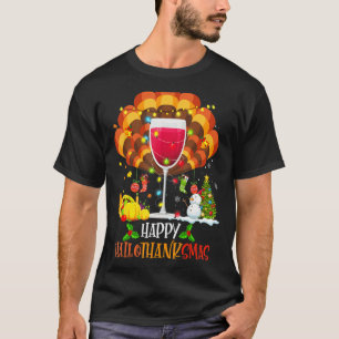Wine Glass Thankgiving Wine Happy Hallothanksmas T-Shirt