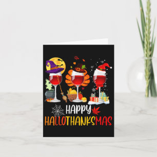 Wine Halloween Thanksgiving Christmas Happy Hallot Card