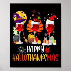 Wine Halloween Thanksgiving Christmas Happy Hallot Poster