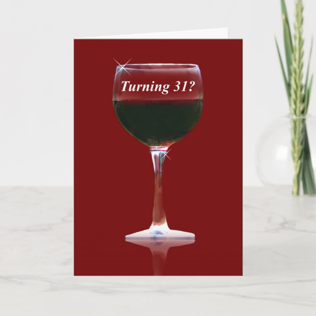 Wine Happy 31st Birthday Card (Front)