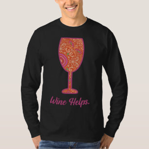 Wine Helps Wine Glass Mandala T-Shirt