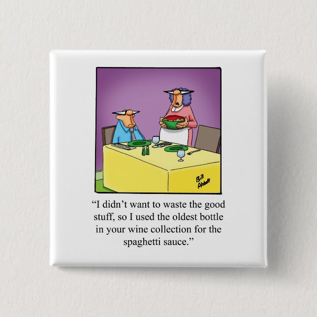  Wine Humour Button For Them (Front)