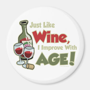 Wine Improve With Age Magnet