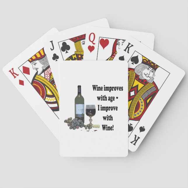 Wine improves with age, I improve with Wine! Playing Cards (Back)