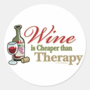 Wine Is Cheaper Than Therapy Classic Round Sticker