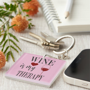 Wine Is My Therapy Keychain
