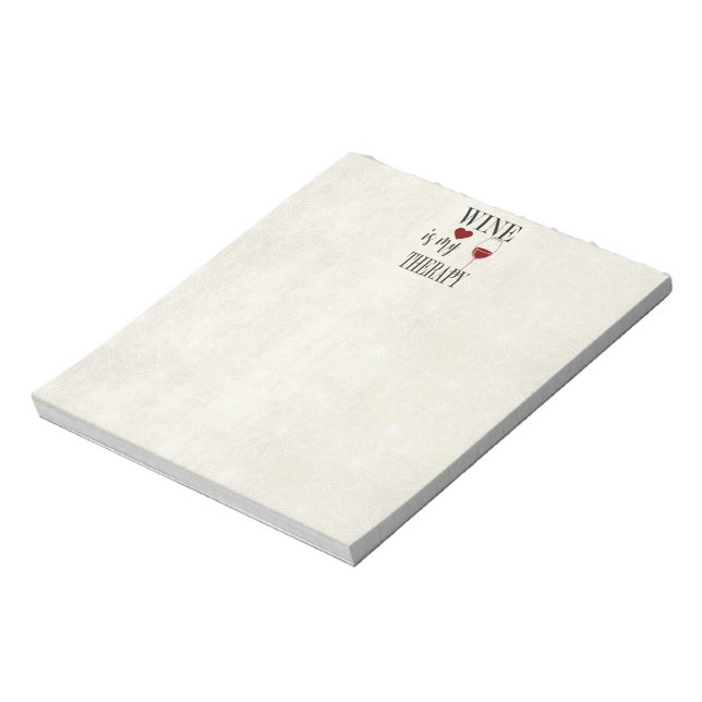 Wine Is My Therapy Notepad (Rotated)