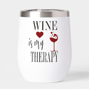 Wine Is My Therapy Thermal Tumbler