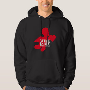 Wine Is My Valentine  55 Hoodie