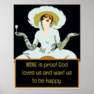 Wine Is Proof God loves us,  Poster