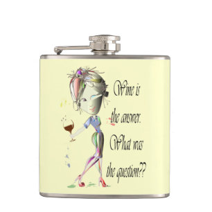 Wine is the Answer What was the Question? Flask