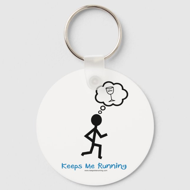 Wine - Keeps Me Running Key Ring (Front)
