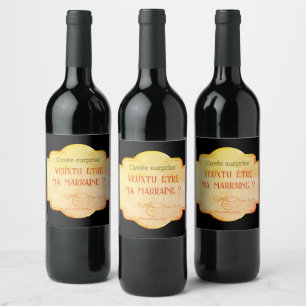 Wine label. Do you want to be my godmother? Label