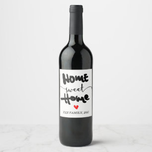 WINE LABEL - NEW HOME, HOME SWEET HOME