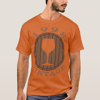 Wine Lover Birthday 1998 T-Shirt