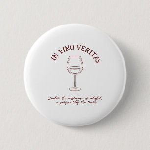 Wine Lover Quote 6 Cm Round Badge