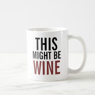 Wine Lover's Coffee Mug