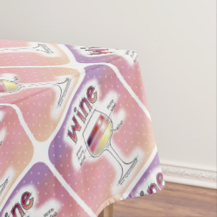 WINE, MORE WINE, EVEN MORE WINE TABLECLOTH
