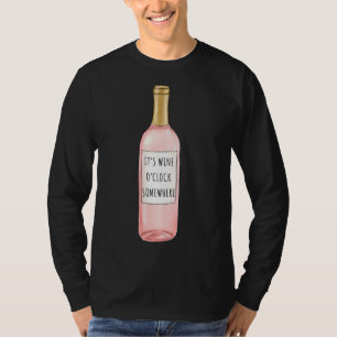 Wine O_Clock Somewhere 22 T-Shirt