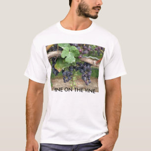 Wine on the Vine, WINE ON THE VINE T-Shirt