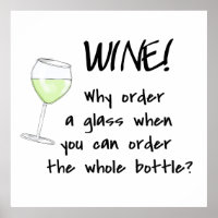 Wine Order Whole Bottle Funny Art Word Saying
