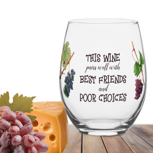 Wine Pairs Well Best Friends Funny  Stemless Wine Glass