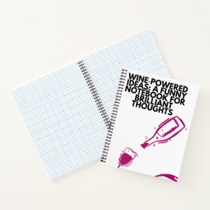 Wine‑Powered Ideas – Funny Notebook for Brilliant 
