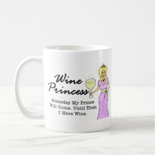 Wine Princess "Someday My Prince" Coffee Mug