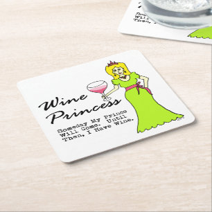 Wine Princess "Someday My Prince Will Come" Square Paper Coaster
