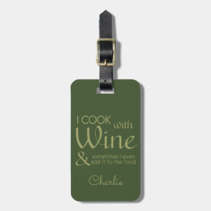 Wine Quote custom text luggage tag