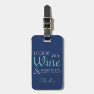Wine Quote custom text luggage tag