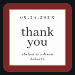 Wine Red Border Simple Wedding Favour Square Sticker<br><div class="desc">Make a statement of understated elegance with this simple,  text-based wedding favour thank you sticker label featuring a border of burgundy red and coral orange. Use the customisation option to change the colours and fonts to suit your wedding theme.</div>