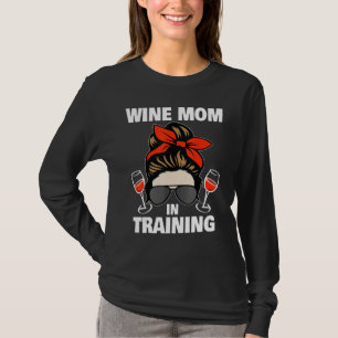 Wine Saying In Training Graphic Saying T-Shirt